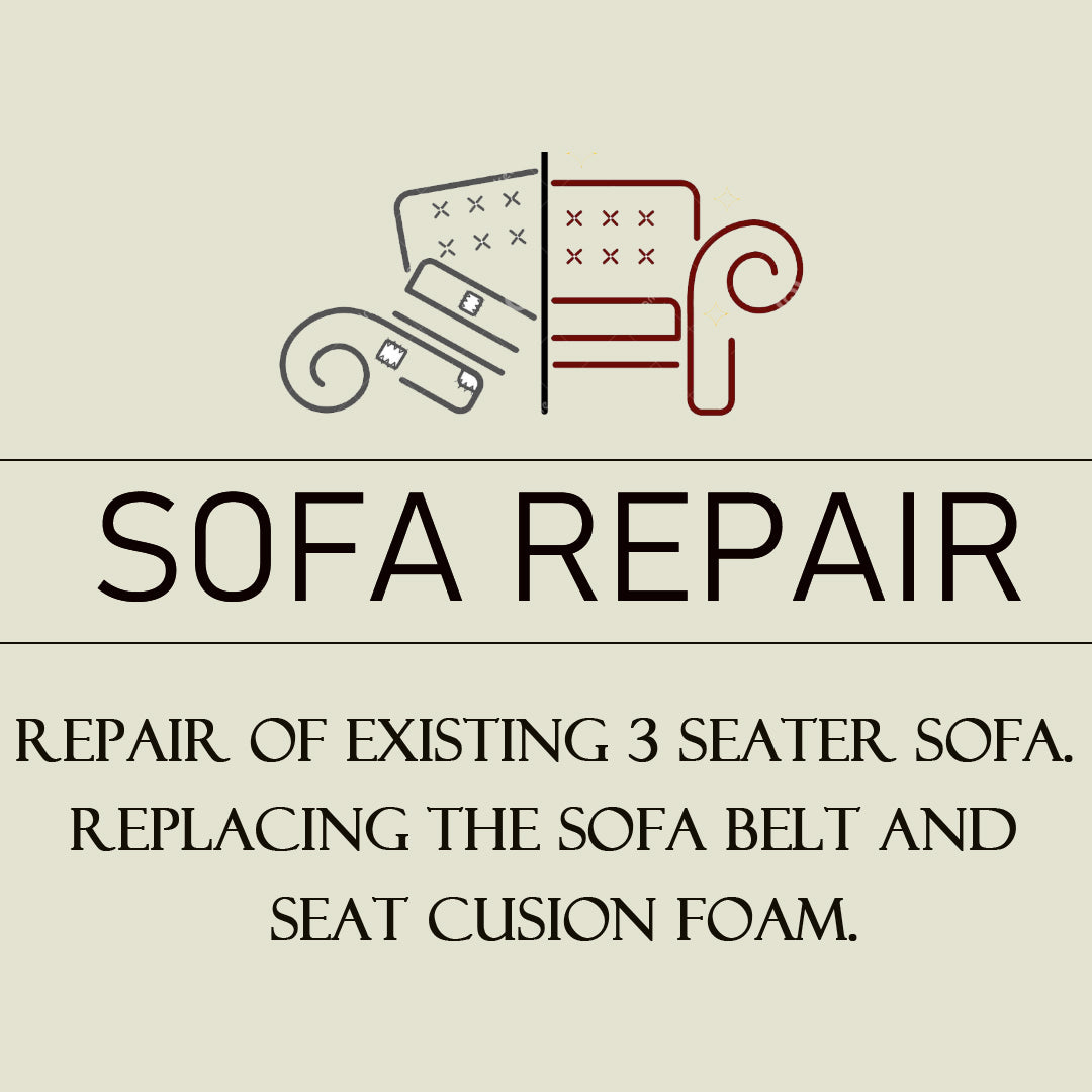 SOFA REPAIR ( 3 SEATER )