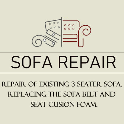 SOFA REPAIR ( 3 SEATER )